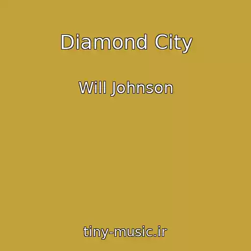 کاور آهنگ Diamond City از Will Johnson