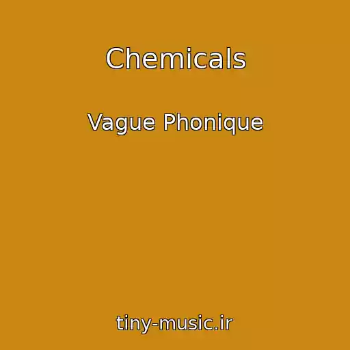کاور آهنگ Chemicals از Vague Phonique
