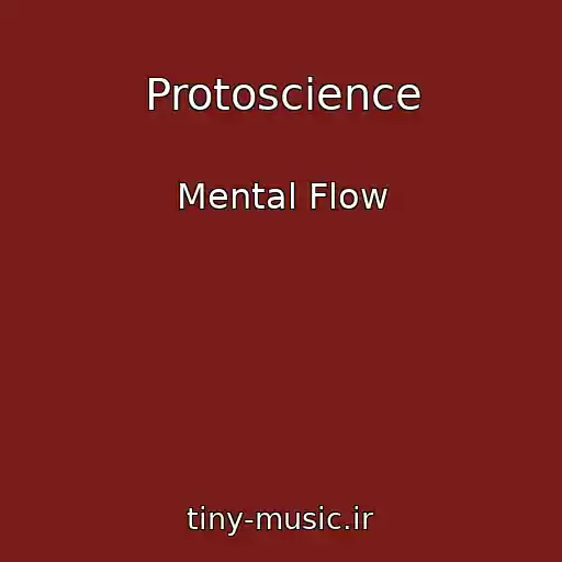 کاور آهنگ Protoscience از Mental Flow