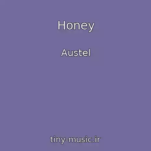 کاور آهنگ Honey از Austel