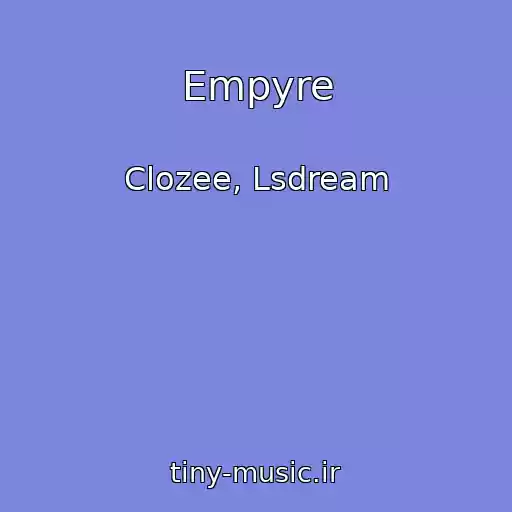 کاور آهنگ Empyre از Clozee, Lsdream