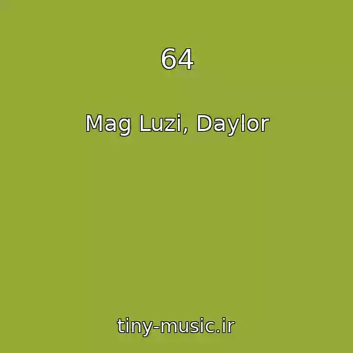 کاور آهنگ 64 از Mag Luzi, Daylor