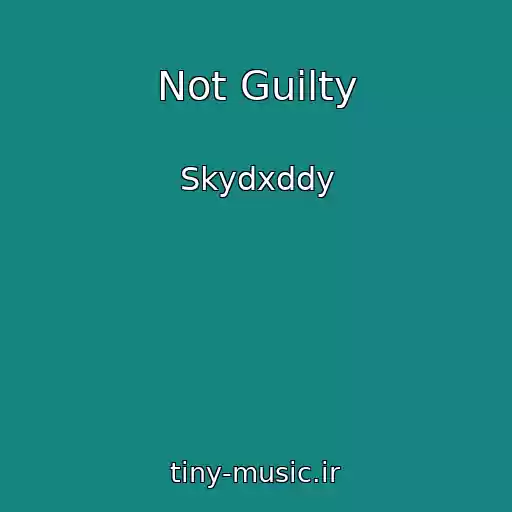 کاور آهنگ Not Guilty از Skydxddy