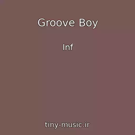 کاور آهنگ Groove Boy از Inf