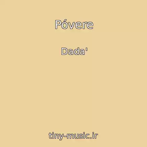کاور آهنگ Póvere از Dada'