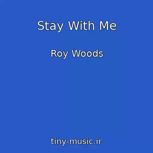 کاور آهنگ Stay With Me از Roy Woods