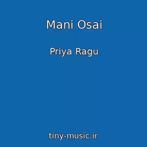 کاور آهنگ Mani Osai از Priya Ragu