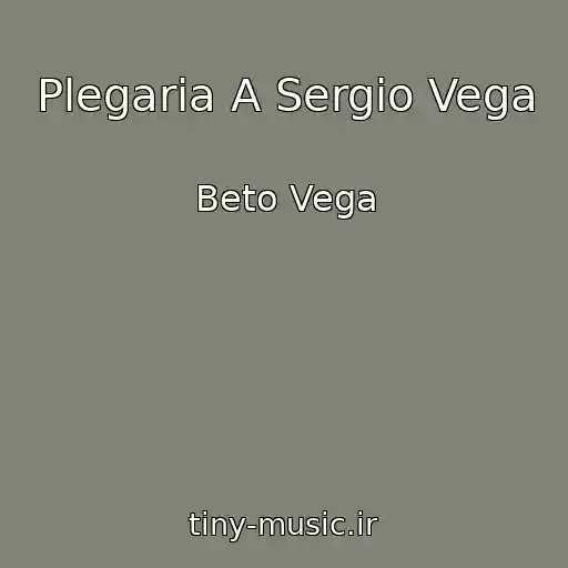کاور آهنگ Plegaria A Sergio Vega از Beto Vega