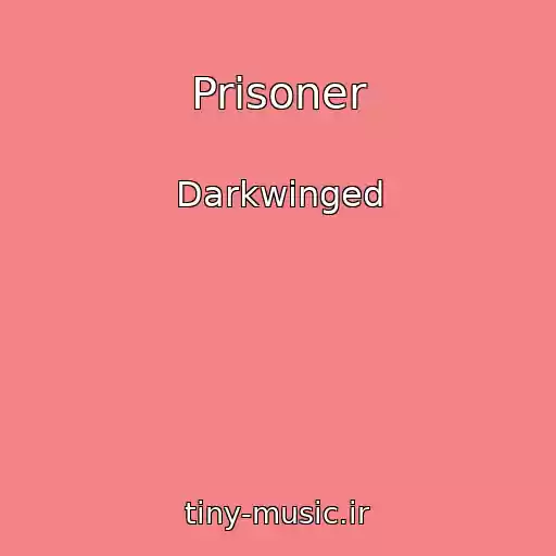 کاور آهنگ Prisoner از Darkwinged