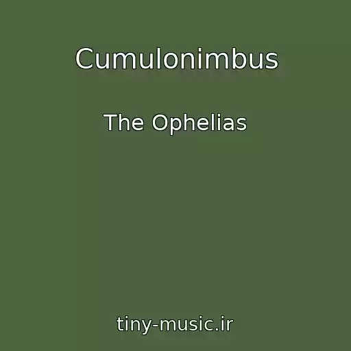 کاور آهنگ Cumulonimbus از The Ophelias