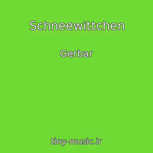 کاور آهنگ Schneewittchen از Gerbar