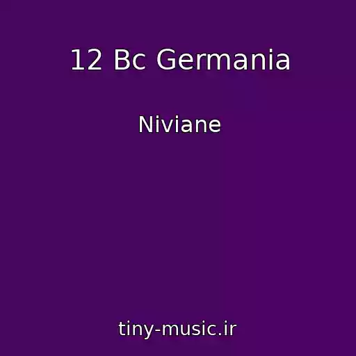 کاور آهنگ 12 Bc Germania از Niviane