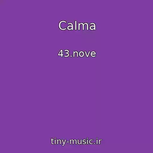 کاور آهنگ Calma از 43.nove