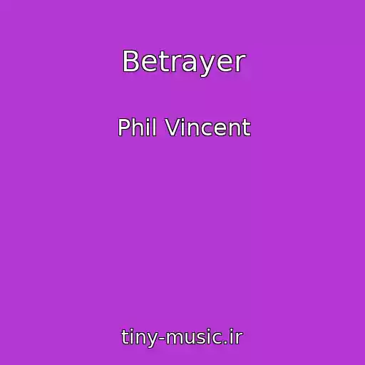 کاور آهنگ Betrayer از Phil Vincent
