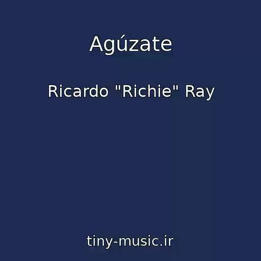 کاور آهنگ Agúzate از Ricardo "Richie" Ray