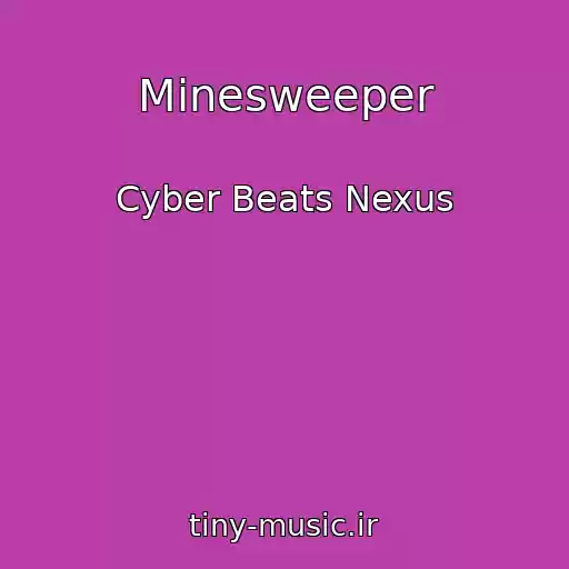 کاور آهنگ Minesweeper از Cyber Beats Nexus
