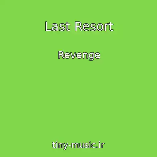 کاور آهنگ Last Resort از Revenge