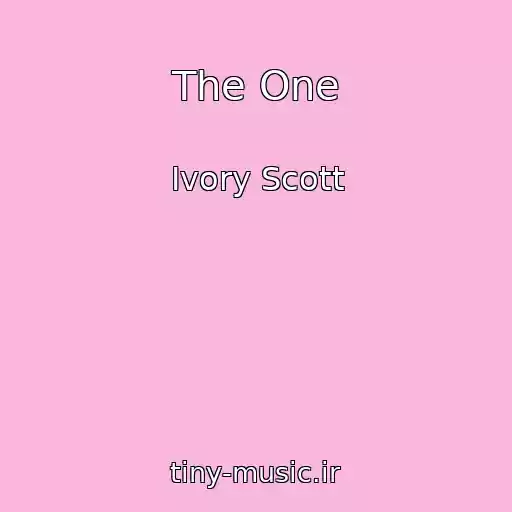 کاور آهنگ The One از Ivory Scott