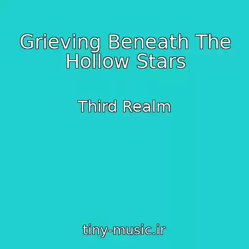 کاور آهنگ Grieving Beneath The Hollow Stars از Third Realm