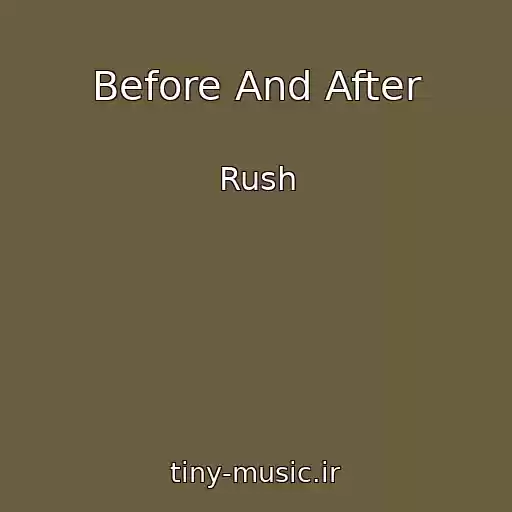 کاور آهنگ Before And After از Rush