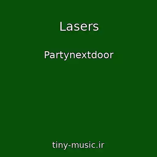 کاور آهنگ Lasers از Partynextdoor
