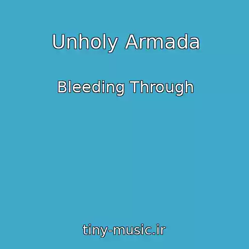 کاور آهنگ Unholy Armada از Bleeding Through