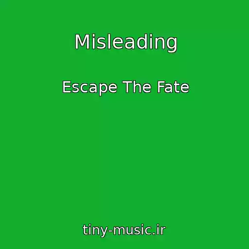 کاور آهنگ Misleading از Escape The Fate