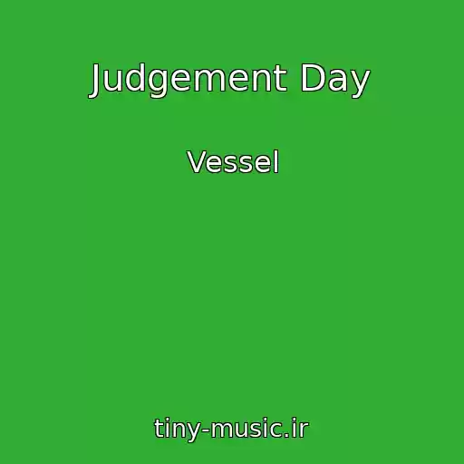 کاور آهنگ Judgement Day از Vessel