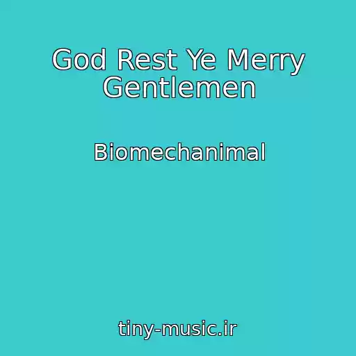 کاور آهنگ God Rest Ye Merry Gentlemen از Biomechanimal
