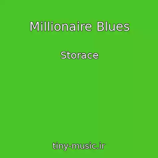کاور آهنگ Millionaire Blues از Storace