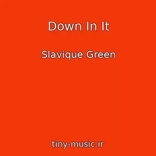 کاور آهنگ Down In It از Slavique Green