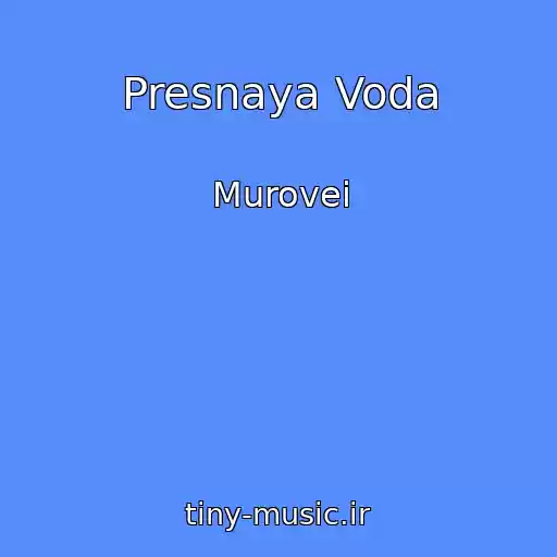 کاور آهنگ Presnaya Voda از Murovei