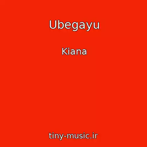کاور آهنگ Ubegayu از Kiana