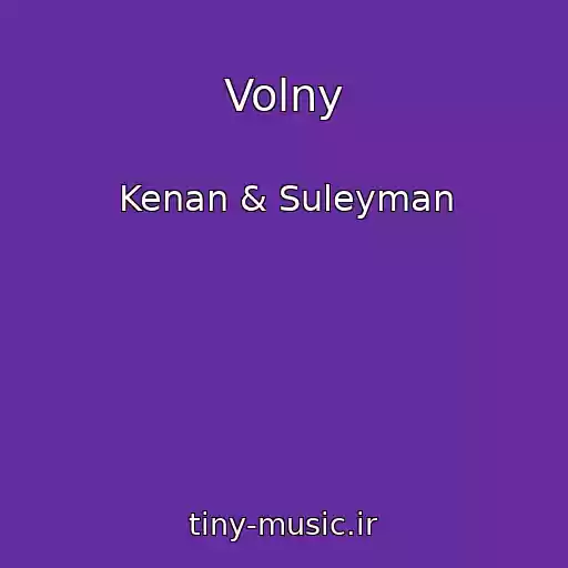 کاور آهنگ Volny از Kenan & Suleyman