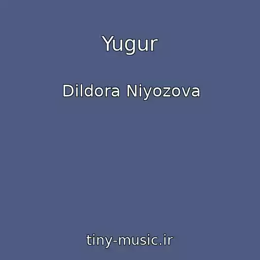 کاور آهنگ Yugur از Dildora Niyozova