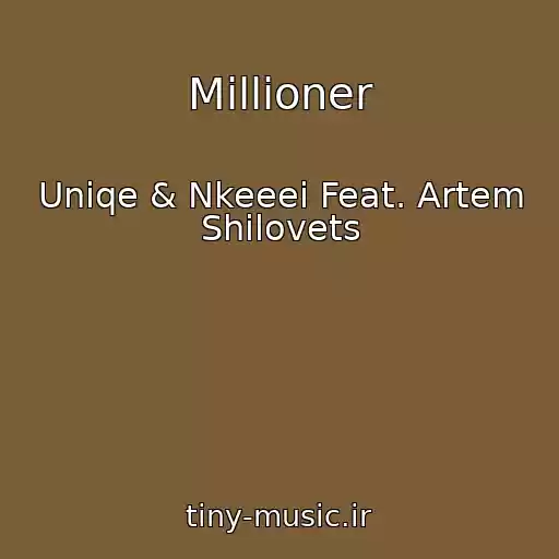 کاور آهنگ Millioner از Uniqe & Nkeeei Feat. Artem Shilovets