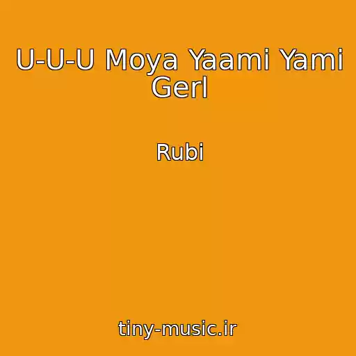 کاور آهنگ U-U-U Moya Yaami Yami Gerl از Rubi