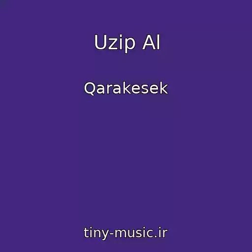 کاور آهنگ Uzіp Al از Qarakesek