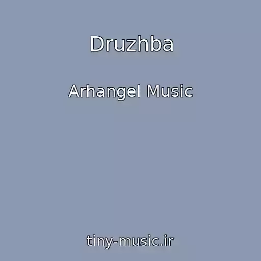 کاور آهنگ Druzhba از Arhangel Music