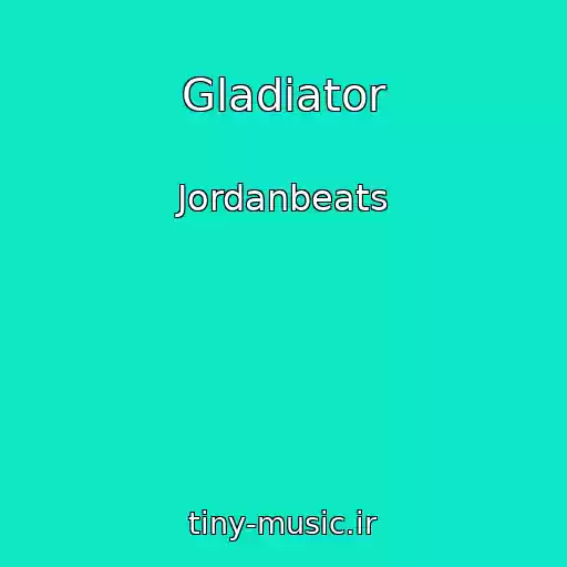 کاور آهنگ Gladiator از Jordanbeats