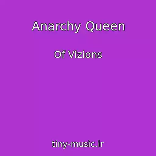 کاور آهنگ Anarchy Queen از Of Vizions