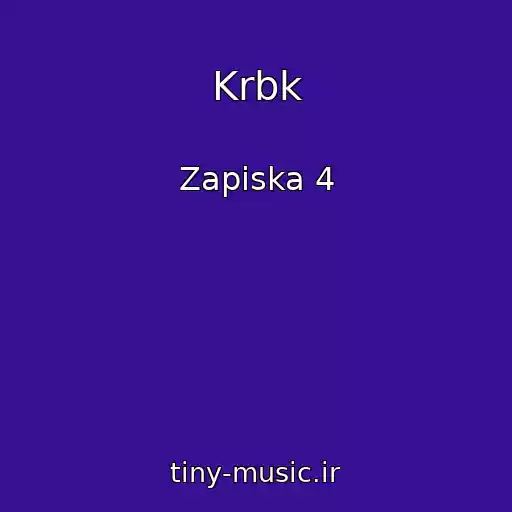 کاور آهنگ Krbk از Zapiska 4