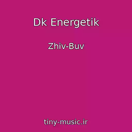 کاور آهنگ Dk Energetik از Zhiv-Buv