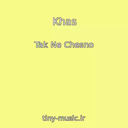 کاور آهنگ Khas از Tak Ne Chesno