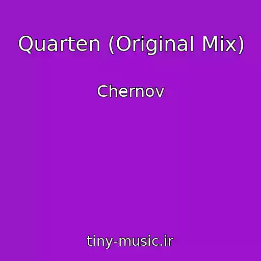 کاور آهنگ Quarten (Original Mix) از Chernov