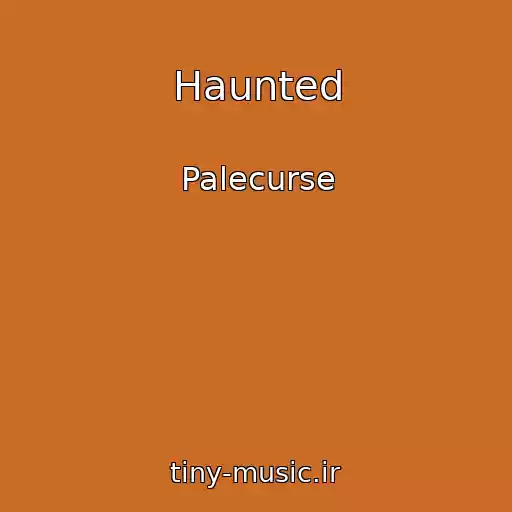 کاور آهنگ Haunted از Palecurse