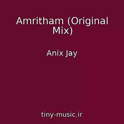 کاور آهنگ Amritham (Original Mix) از Anix Jay