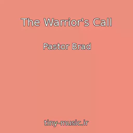 کاور آهنگ The Warrior's Call از Pastor Brad