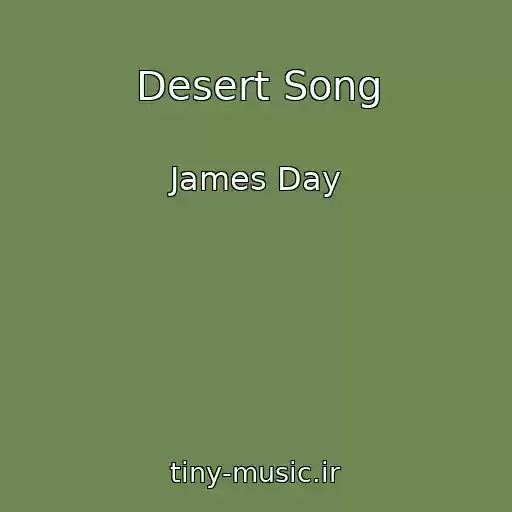 کاور آهنگ Desert Song از James Day