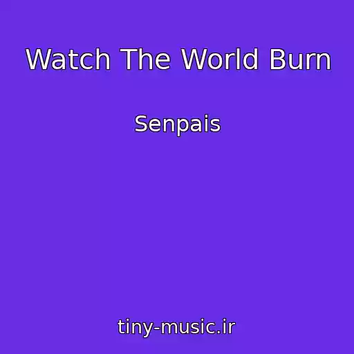 کاور آهنگ Watch The World Burn از Senpais